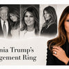 From $250K to $4M: Every Ring Melania Trump Owns (Full Breakdown)